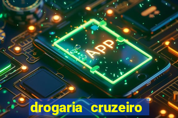 drogaria cruzeiro do sul